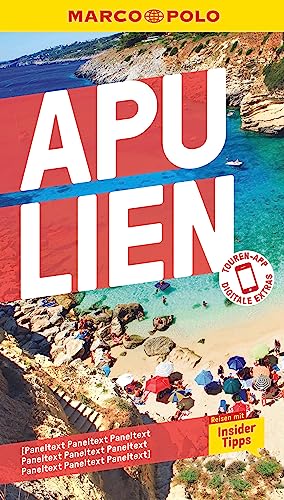 MARCO POLO Reiseführer Apulien: Reisen mit Insider-Tipps. Inkl. kostenloser Touren-App