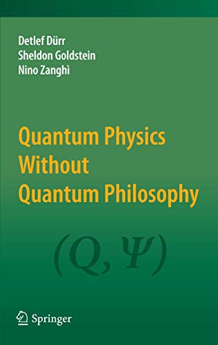 Quantum Physics Without Quantum Philosophy von Springer