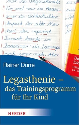 Legasthenie - das Trainingsprogramm für Ihr Kind (HERDER spektrum)