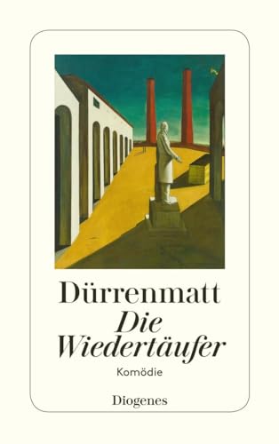 Die Wiedertäufer: Eine Komödie in zwei Teilen: Eine Komödie in zwei Teilen. Urfassung (detebe)