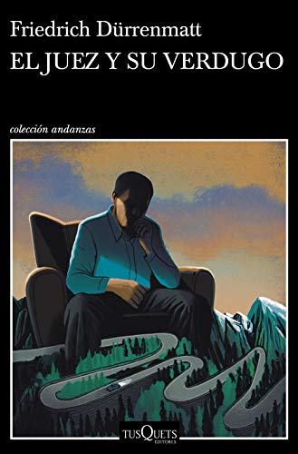 El juez y su verdugo (Andanzas) von Tusquets Editores S.A.