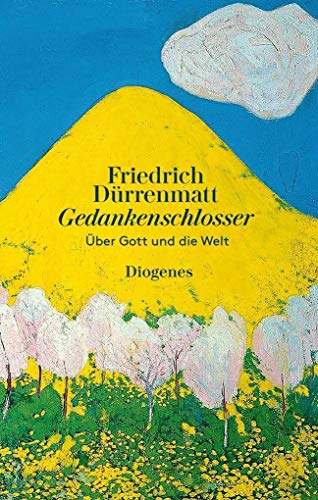 Gedankenschlosser: Über Gott und die Welt (diogenes deluxe)