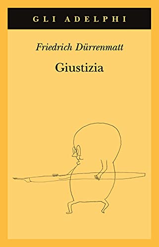 Giustizia (Gli Adelphi) von GLI ADELPHI