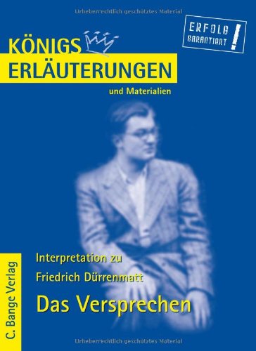 Königs Erläuterungen und Materialien, Bd.419, Das Versprechen Königs Erläuterungen und Materialien, Bd.419, Das Versprechen
