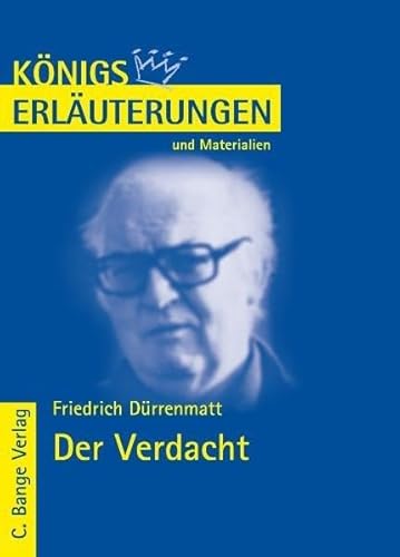 Königs Erläuterungen und Materialien, Bd.438, Der Verdacht Königs Erläuterungen und Materialien, Bd.438, Der Verdacht