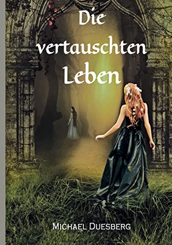 Die vertauschten Leben: DE