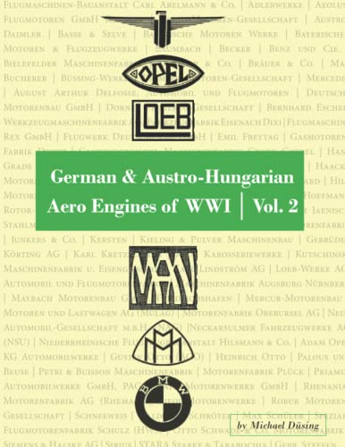German & Austro-Hungarian Aero Engines of WWI: Vol. 2 von Aeronaut Books