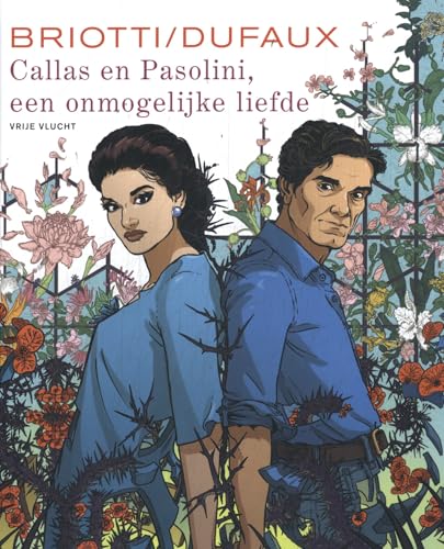 Callas en Pasolini, een onmogelijke liefde (Vrije vlucht) von Dupuis