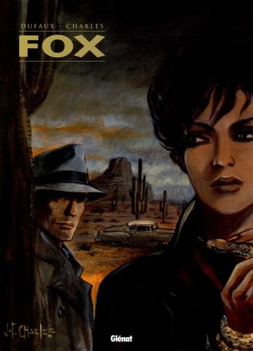 Fox l'Intégrale, Tome 2 : Tome 5, Le Club des Momies ; Tome 6, Jours Corbeaux ; Tome 7, Los Alamos, Trinity von GLÉNAT BD