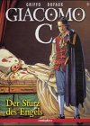 Giacomo C. / Der Sturz des Engels Giacomo C. / Der Sturz des Engels