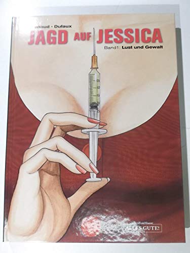 Jagd auf Jessica: 1. Lust und Gewalt (Jessica Blandy – Jagd auf Jessica)
