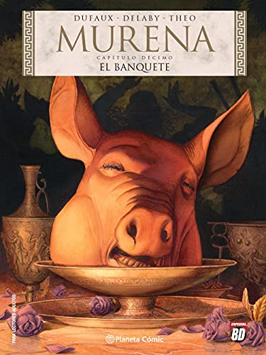 Murena nº 10: El banquete (BD - Autores Europeos, Band 10)