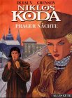 Niklos Koda Bd.4 : Prager Nächte Niklos Koda Bd.4 : Prager Nächte