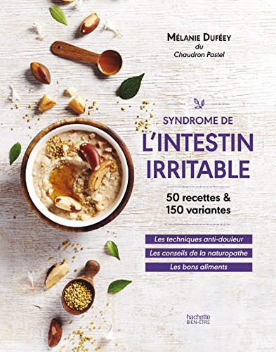 Syndrôme de l'intestin irritable: La méthode anti-douleur von HACHETTE PRAT