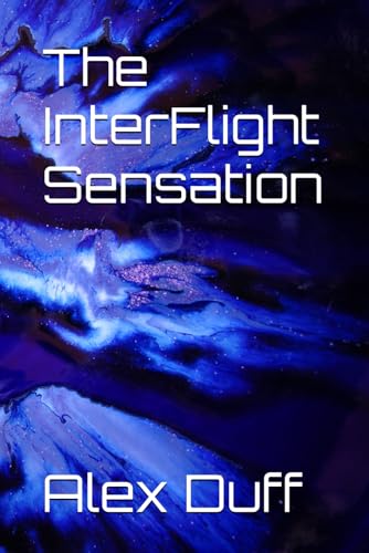 The InterFlight Sensation von Independently published
