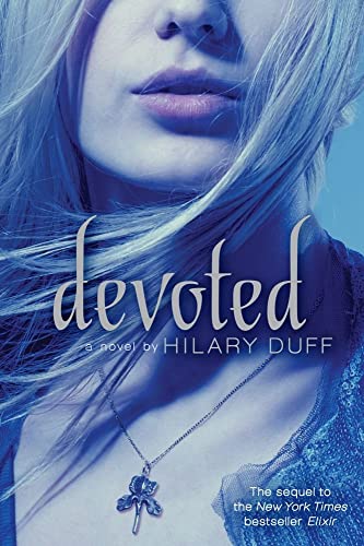 Devoted: An Elixir Novel Devoted: An Elixir Novel