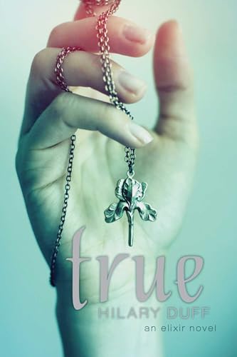 True: An Elixir Novel True: An Elixir Novel