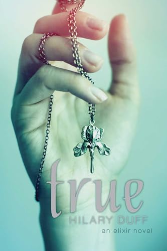 True: An Elixir Novel