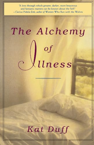 The Alchemy of Illness von Harmony