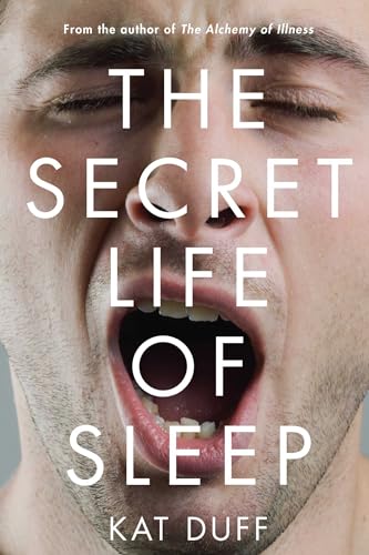 The Secret Life of Sleep von Atria Books
