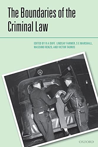 The Boundaries of the Criminal Law (Criminalization Series)