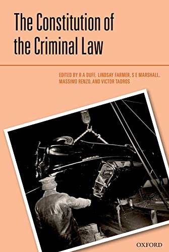 The Constitution of the Criminal Law (Criminalization)
