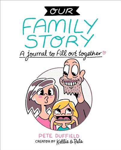 Our Family Story: A Journal to Fill Out Together von TarcherPerigee
