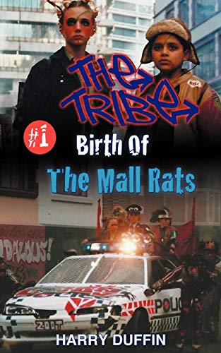 The Tribe: Birth of the Mall Rats von Cumulus Publishing Limited