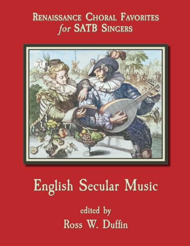 English Secular Music (Renaissance Choral Favorites for SATB Singers)