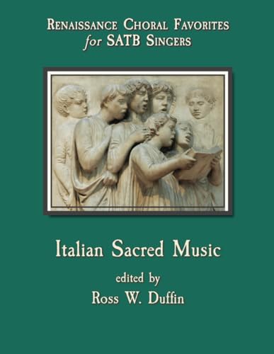 Italian Sacred Music (Renaissance Choral Favorites for SATB Singers)