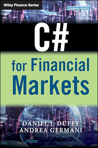 C# for Financial Markets (Wiley Finance Series) von Wiley