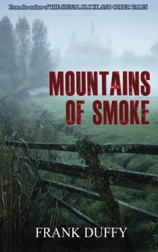 Mountains of Smoke von Gallows Press