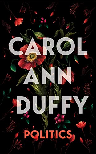 Politics: Carol Ann Duffy von Picador