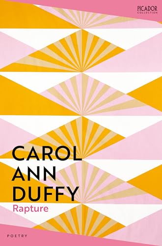 Rapture: by Carol Ann Duffy (Picador Collection, Band 147) von Penguin