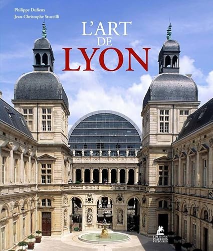 L'Art de Lyon von PLACE VICTOIRES