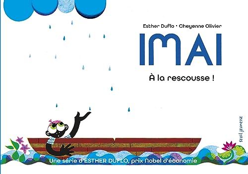 Imai A la rescousse: La pauvreté expliquée par Esther Duflo Imai A la rescousse: La pauvreté expliquée par Esther Duflo von SEUIL JEUNESSE