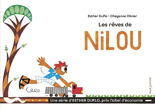 Les Rêves de Nilou: La pauvreté expliquée par Esther Duflo von SEUIL JEUNESSE