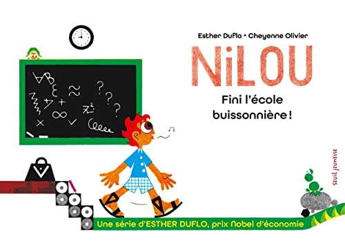 Nilou Fini l'école buissonnière !: La pauvreté expliquée par Esther Duflo von SEUIL JEUNESSE