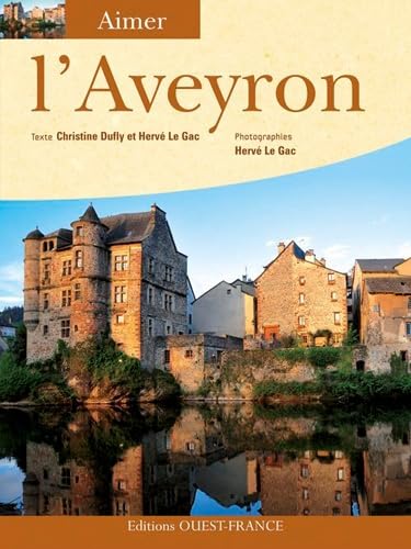 Aimer l'Aveyron von OUEST FRANCE
