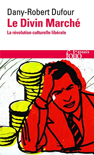 Divin Marche: La révolution culturelle libérale