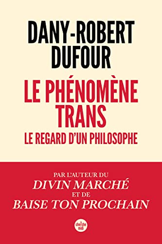 Le phénomène trans - Le regard d'un philosophe von CHERCHE MIDI