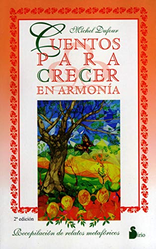 Cuentos para crecer en armonía (2009, Band 90)