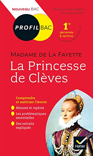 Profil - Mme de Lafayette, La Princesse de Clèves: analyse littéraire de l'oeuvre