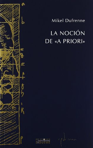 La noción de "a priori" (Hermeneia, Band 81)