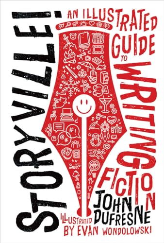 Storyville!: An Illustrated Guide to Writing Fiction