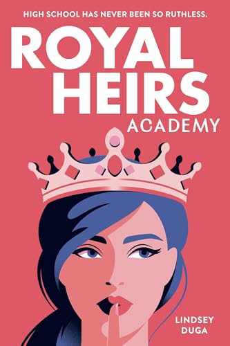 Royal Heirs Academy (Royal Heirs Academy, 1, Band 1) von Unknown