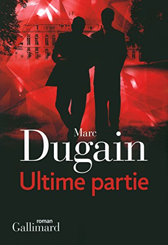 Ultime partie: TRILOGIE DE L'EMPRISE, III von GALLIMARD