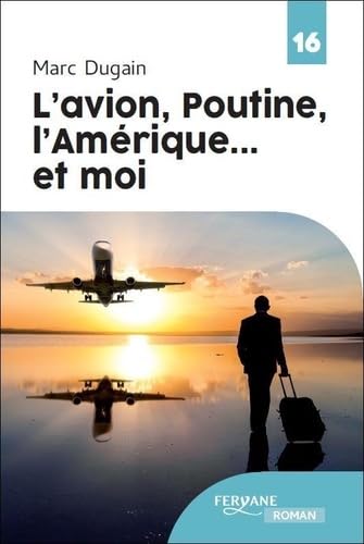 L'AVION, POUTINE, ? L'AVION, POUTINE, ? von FERYANE