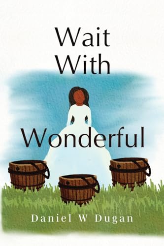 Wait With Wonderful von Nightingale Books