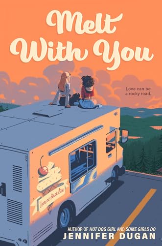 Melt With You von Penguin Young Readers Group